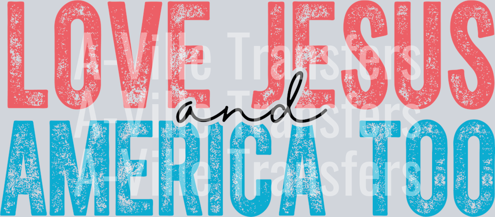 Love Jesus America Too