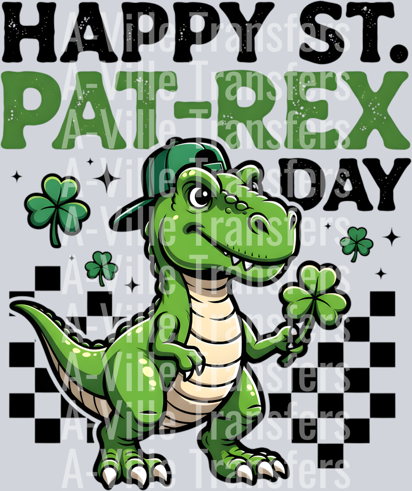 Happy St Pat-Rex Day St Patricks Day