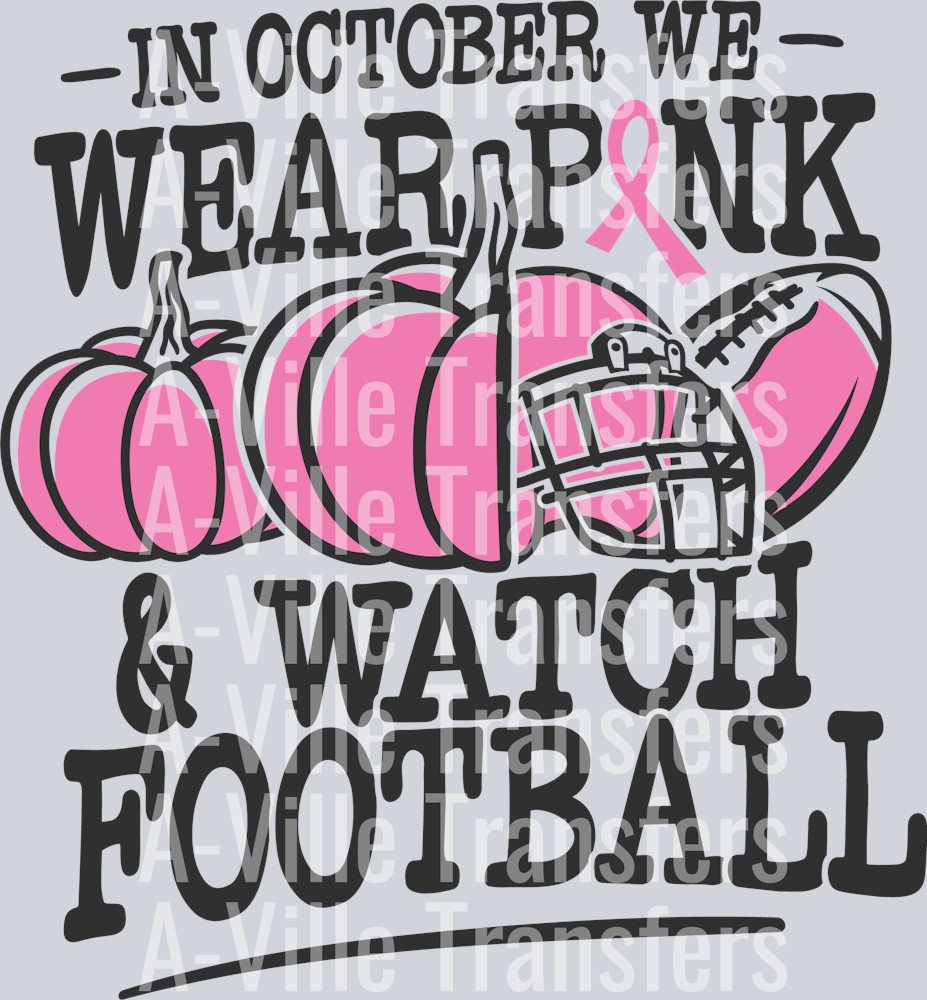 Wear Pink & Watch Football