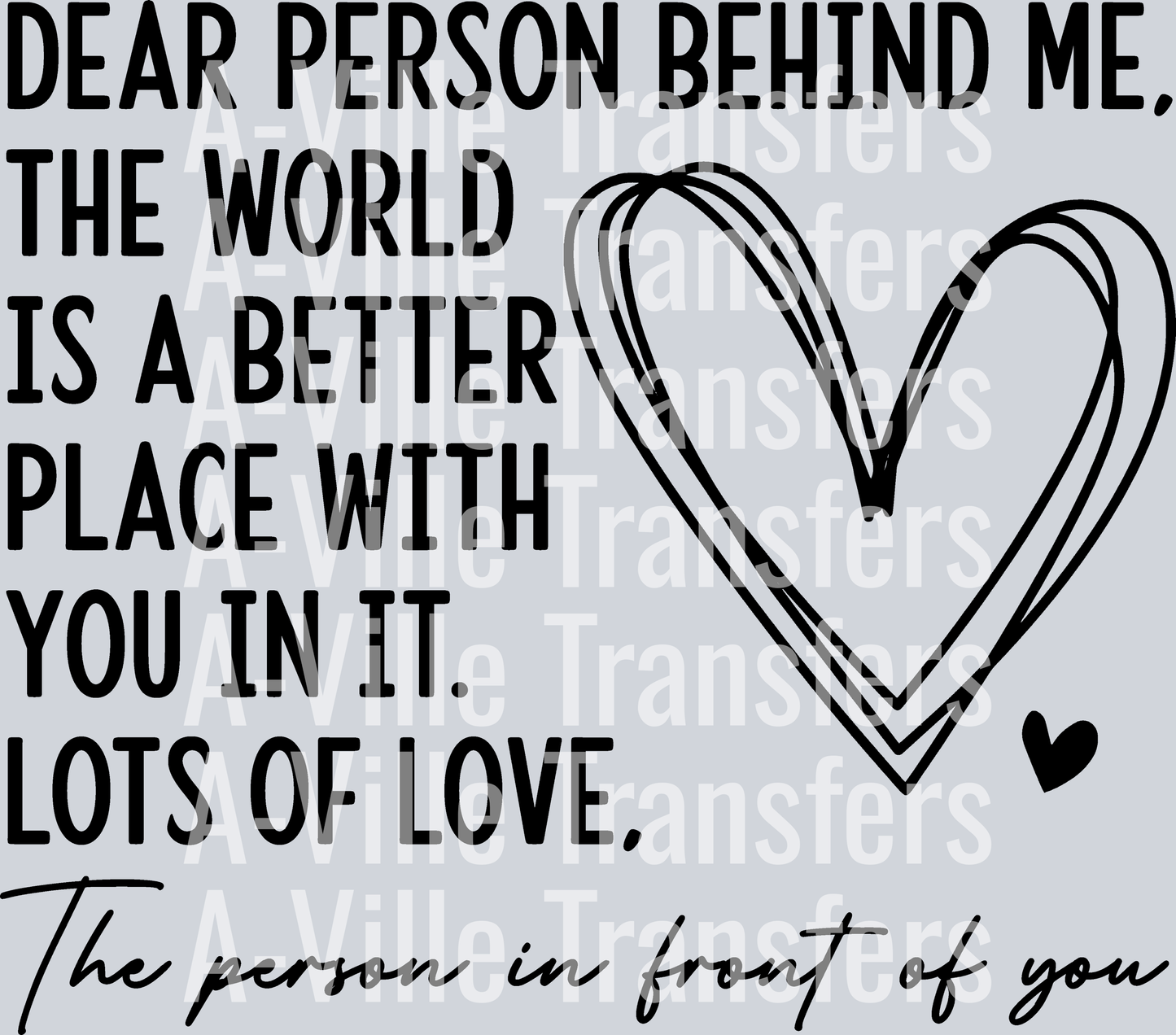 Dear Person Behind Me Black