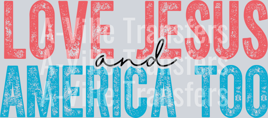 Love Jesus America Too