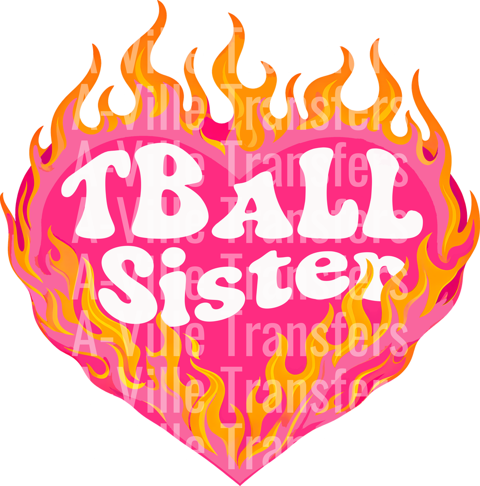 T-Ball Sister flames