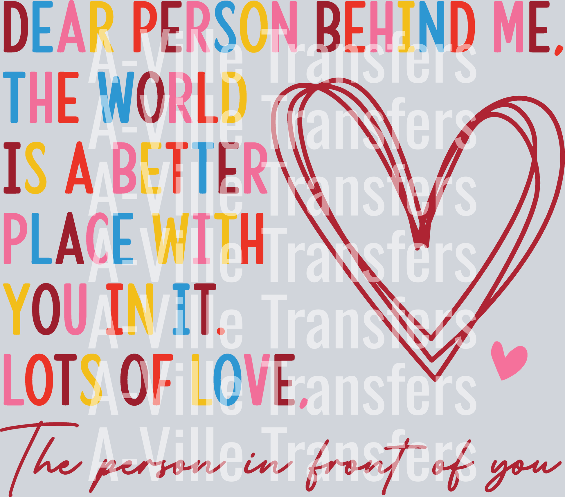 Dear Person Behind Me Colored