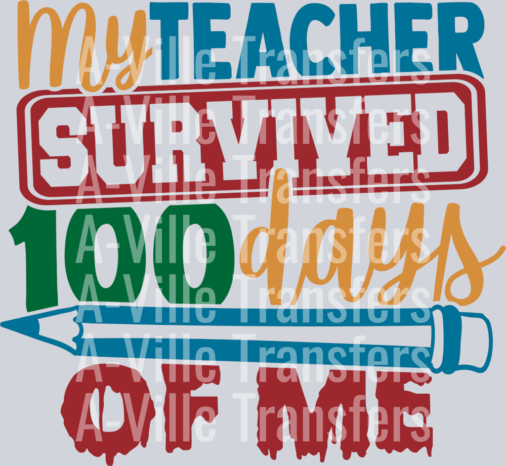 MyTeacherSurvived100DaysOfMe