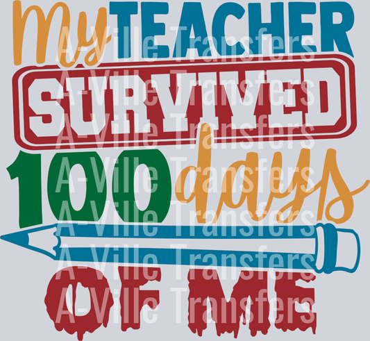 MyTeacherSurvived100DaysOfMe