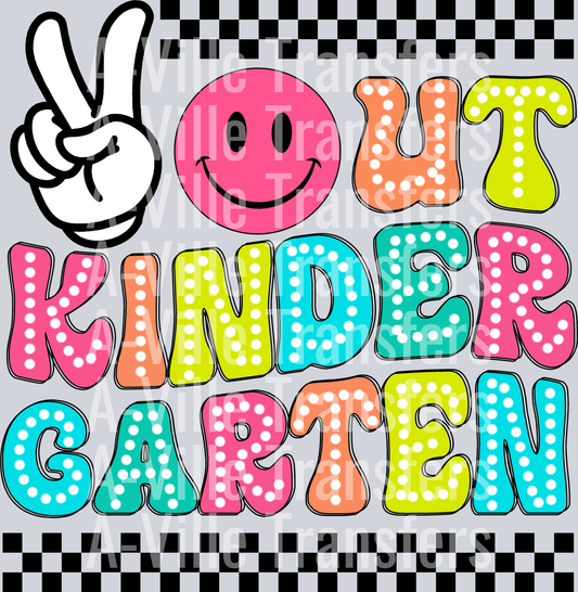 Peace Out Kinder Garten