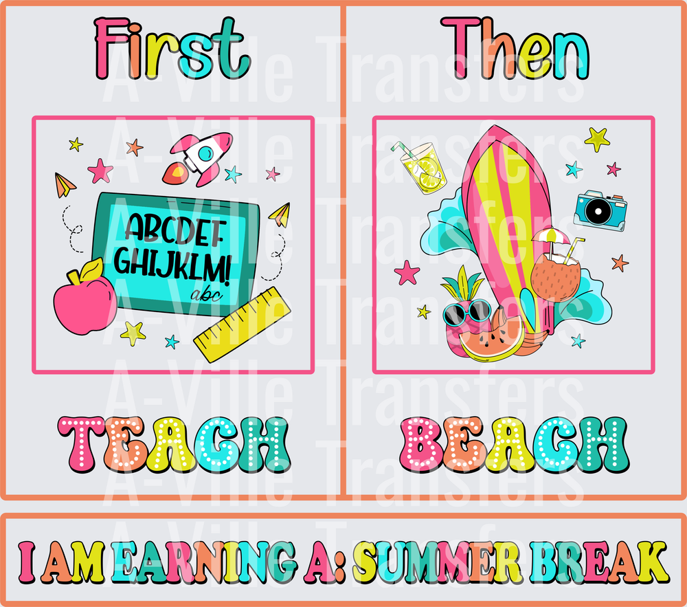 First I Teach Then Beach Summer Break Teacher Design