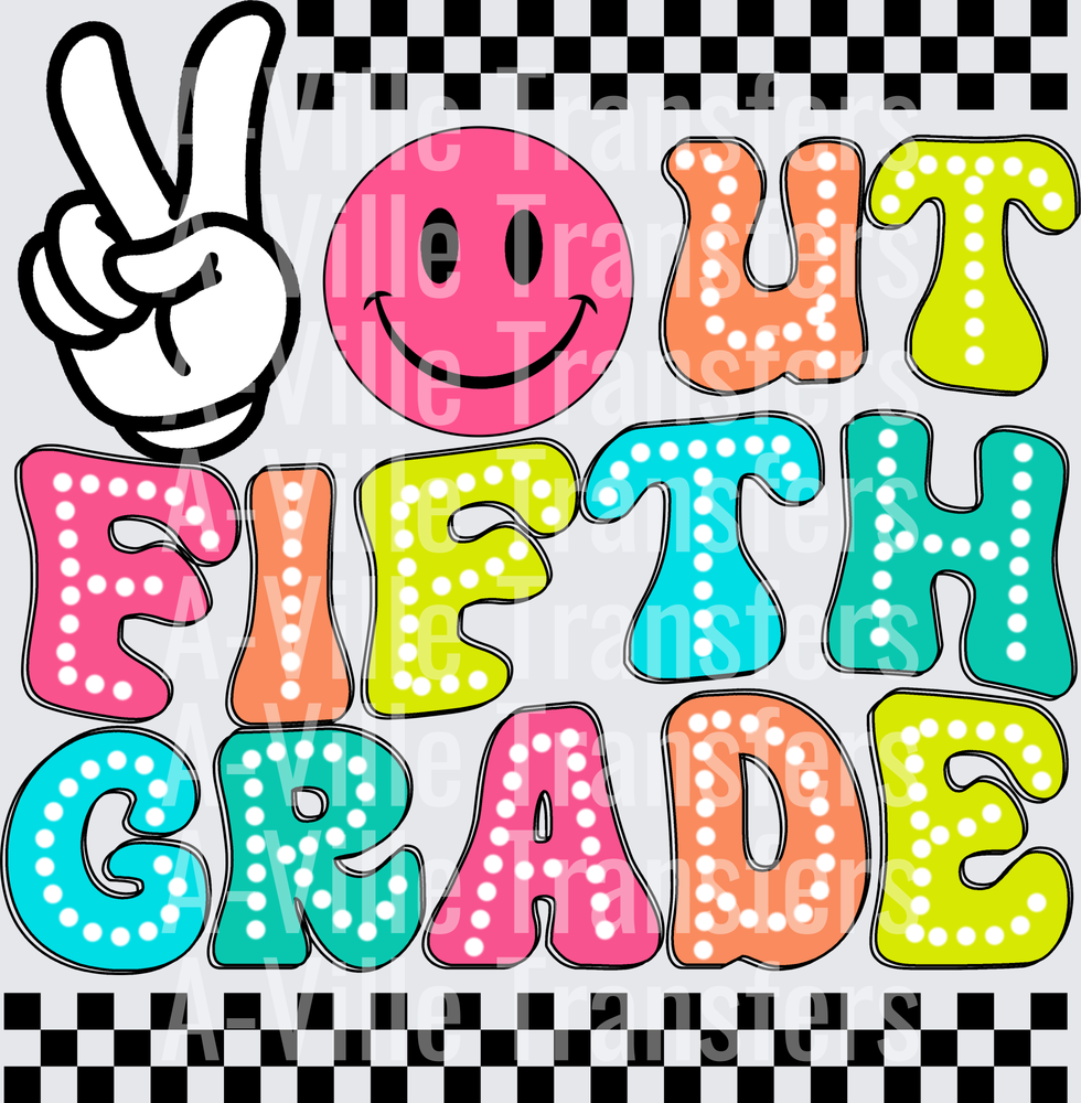 Peace Out Fifth Grade with Pink Smiley Face and Checkered Border