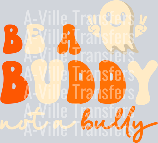 Be A Buddy Not A Bully 2