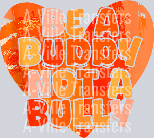 Be a Buddy Not a Bully