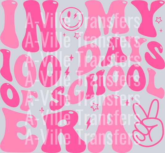 In My 100 Days Of School Era