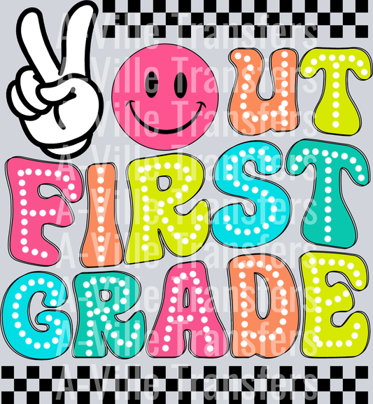 Peace Out First Grade