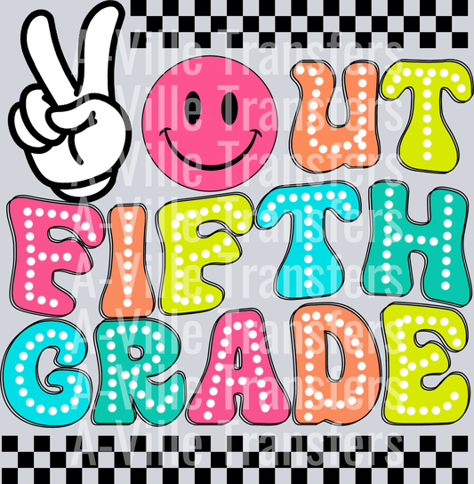 Peace Out Fifth Grade