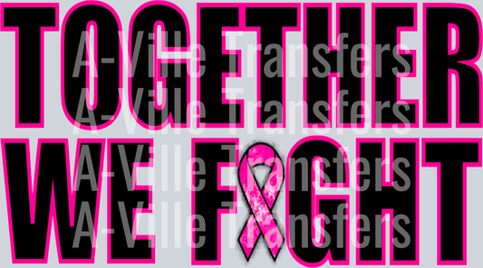 Together we fight