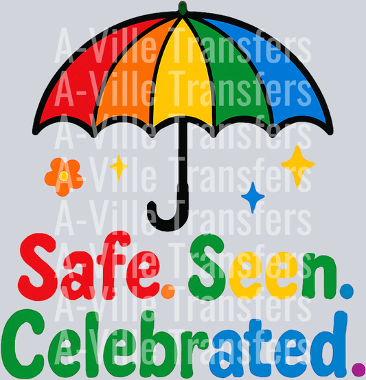 Safe. Seen.