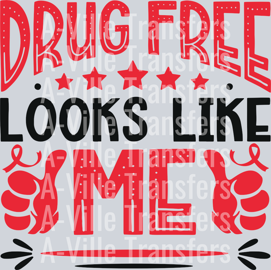 Drug Free looks Like Me