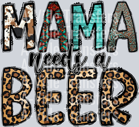 Mama Needs A Beer